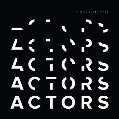 Actors: It Will Come To You (Orange Vinyl), LP