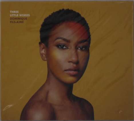 Dominique Fils-Aime: Three Little Words, CD