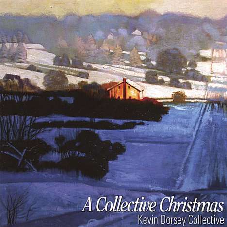Kevin Collective Dorsey: Collective Christmas, CD