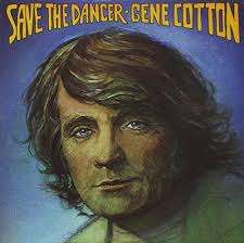 Gene Cotton: Save The Dancer, CD