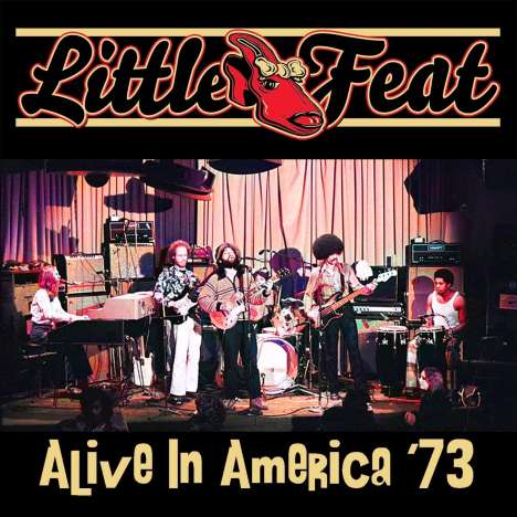 Little Feat: Alive In America '73, 2 CDs