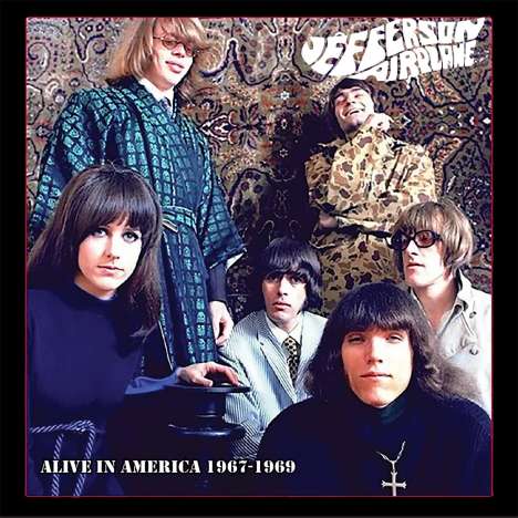 Jefferson Airplane: Alive In America 1967 - 1969, CD