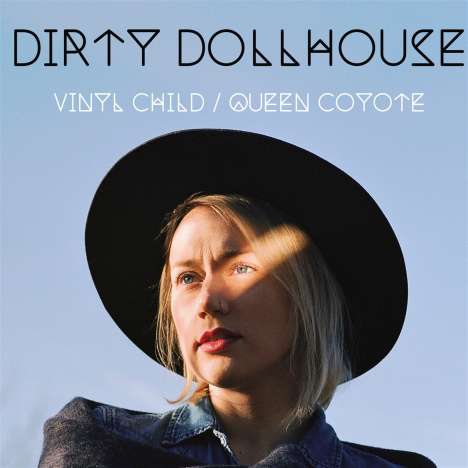 Dirty Dollhouse: Vinyl Child / Queen Coyote (Turquoise Vinyl), 2 LPs