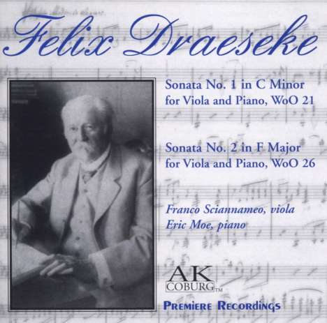 Felix Draeseke (1835-1913): Sonaten für Viola &amp; Klavier Nr.1 &amp; 2, CD
