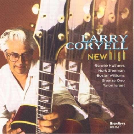 Larry Coryell (1943-2017): New High, CD