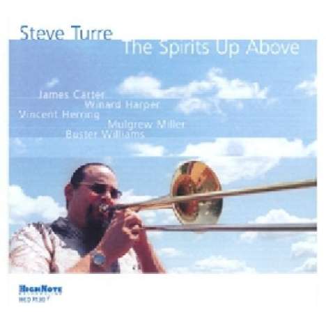 Steve Turre (geb. 1948): The Spirits Up Above, CD