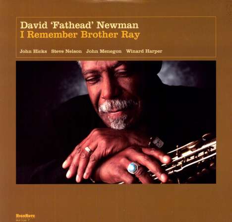 David 'Fathead' Newman (1933-2009): I Remember Brother Ray (180g), LP