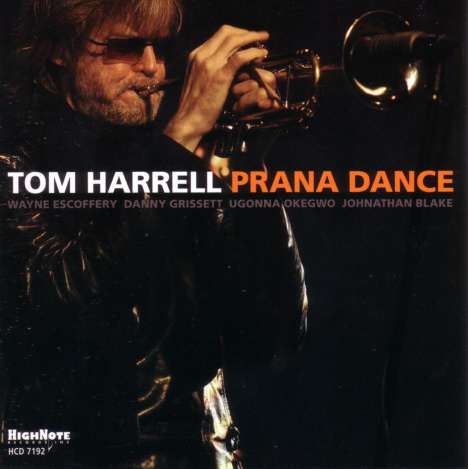 Tom Harrell (geb. 1946): Prana Dance, CD