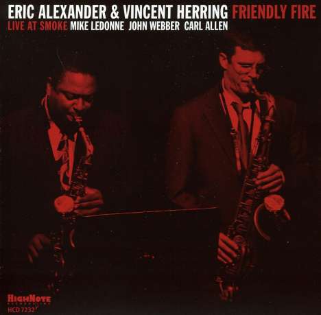 Eric Alexander &amp; Vincent Herring: Friendly Fire, CD
