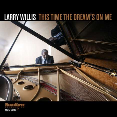 Larry Willis (1940-2019): This Time The Dream's On Me, CD