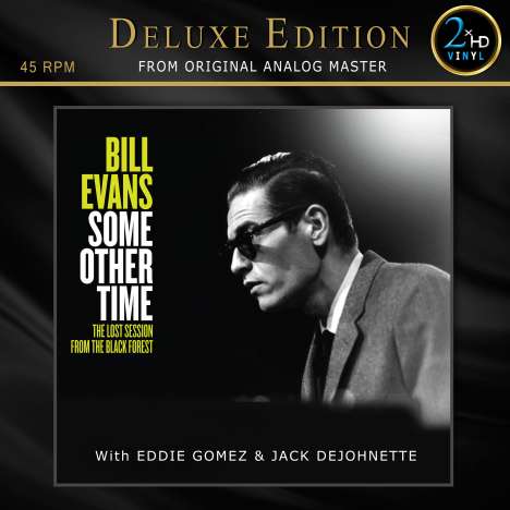 Bill Evans (Piano) (1929-1980): Some Other Time: The Lost Session From The Black Forest (200g) (Deluxe Edition) (45 RPM), 2 LPs