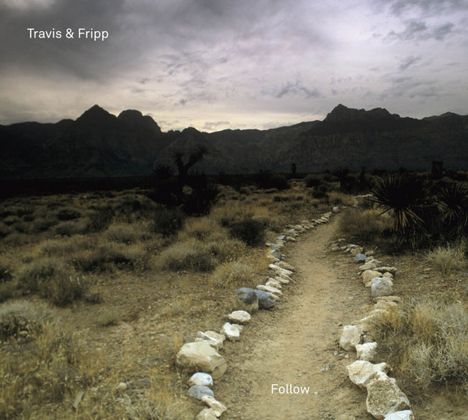 Robert Fripp &amp; Theo Travis: Follow (CD &amp; DVD Audio), 1 CD und 1 DVD-Audio