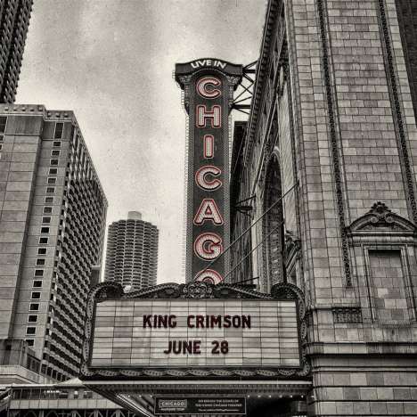 King Crimson: Live in Chicago, June 28th, 2017 (Special-Edition), 2 CDs