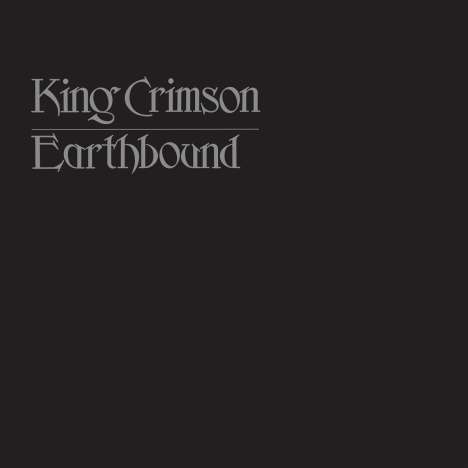 King Crimson: Earthbound (50th Anniversary Edition) (200g), LP