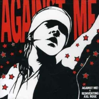 Against Me!: Reinventing Axl Rose (180g) (Limited Edition) (Red Vinyl), LP