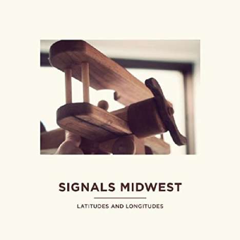 Signals Midwest: Latitudes And Longitudes (Orange Vinyl), LP