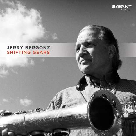 Jerry Bergonzi (geb. 1947): Shifting Gears, CD
