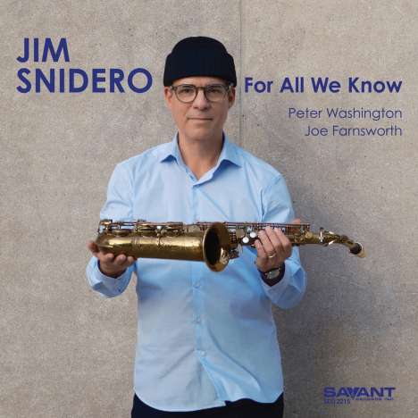 Jim Snidero (geb. 1958): For All We Know, CD