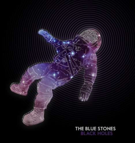 The Blue Stones: Black Holes, LP