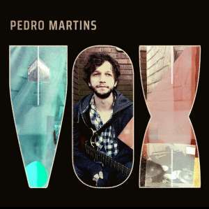 Pedro Martins: Vox, CD
