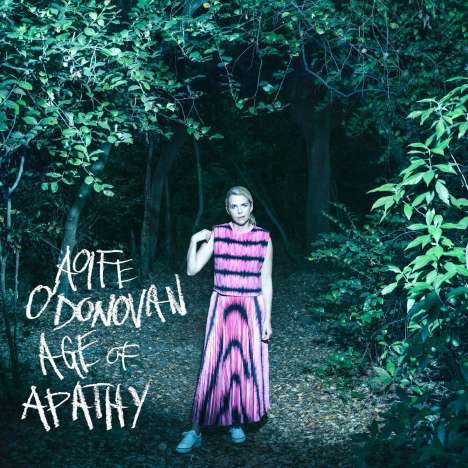Aoife O'Donovan: Age Of Apathy (Deluxe Edition), 2 CDs