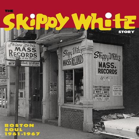 Skippy White Story: Boston Soul 1961 - 1967, CD
