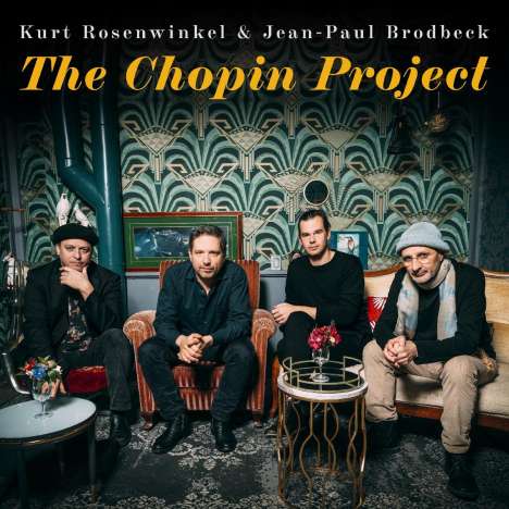 Kurt Rosenwinkel &amp; Jean-Paul Brodbeck: Chopin Project, CD