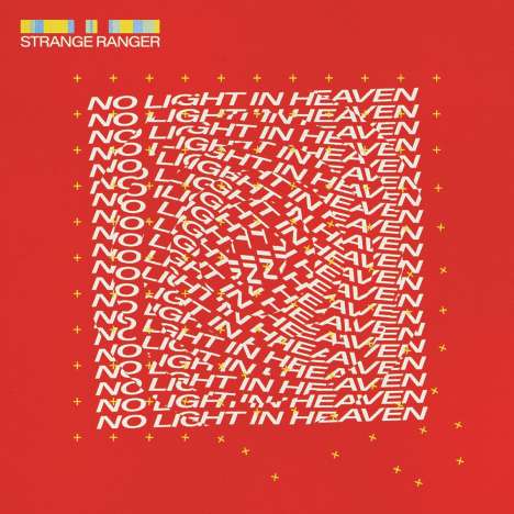 Strange Ranger: No Light In Heaven, LP