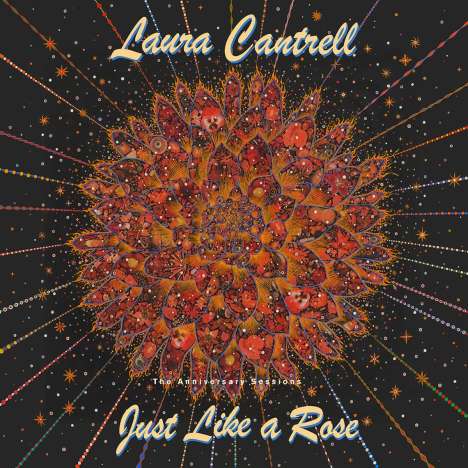 Laura Cantrell: Just Like A Rose: The Anniversary Sessions (180g) (Limited Edition) (Transparent Green Vinyl), LP