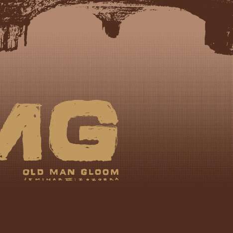 Old Man Gloom: Seminar III: Zozobra, LP