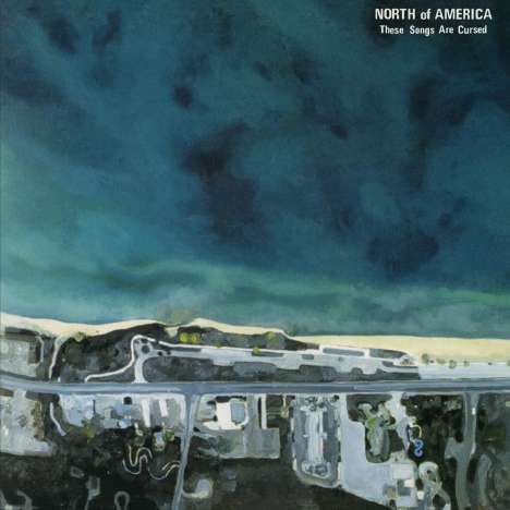 North Of America: These Songs Are Cursed (remastered), LP