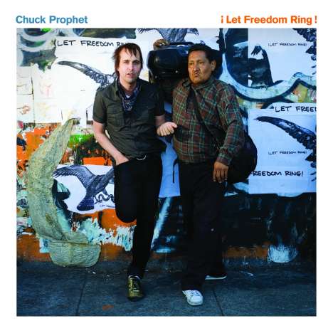 Chuck Prophet: Let Freedom Ring, CD
