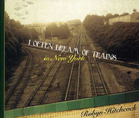 Robyn Hitchcock: I Often Dream Of Trains (CD + DVD), 1 CD und 1 DVD