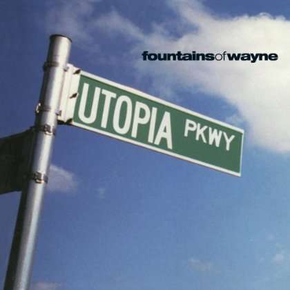 Fountains Of Wayne: Utopia Parkway, LP