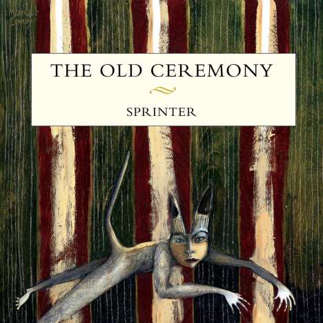 The Old Ceremony: Sprinter, CD