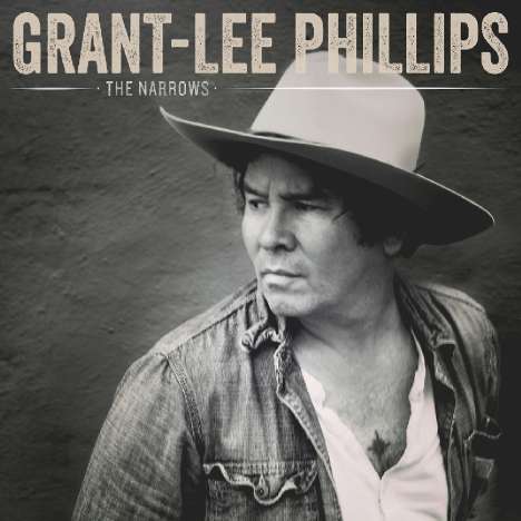 Grant-Lee Phillips: The Narrows, LP
