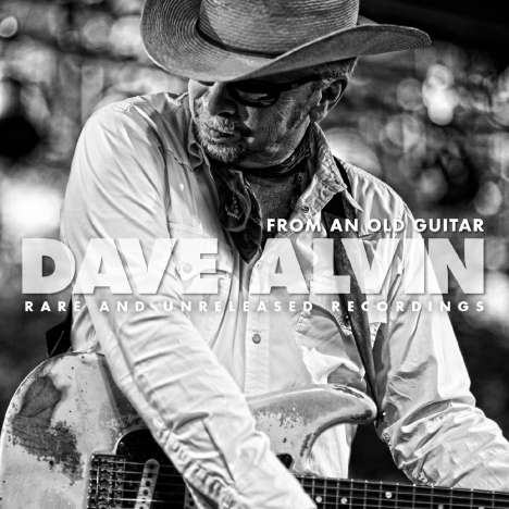Dave Alvin: From An Old Guitar, CD