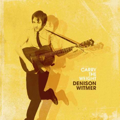 Denison Witmer: Carry The Weight, LP