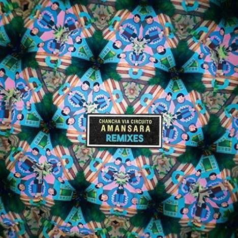 Chancha Via Circuito: Amansara Remixes, Single 7"