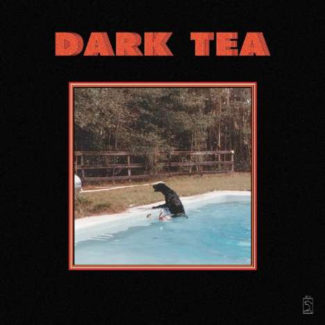 Dark Tea: Dark Tea, LP