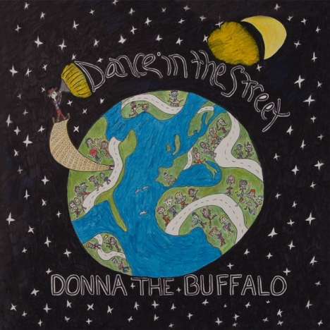 Donna The Buffalo: Dance In The Street, LP