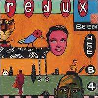 Redux: Been Here Before, CD