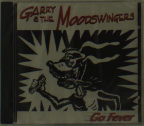 Garry &amp; The Moodswingers: Go Fever, CD