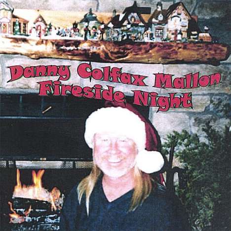 Danny Colfax Mallon: Fireside Night, CD