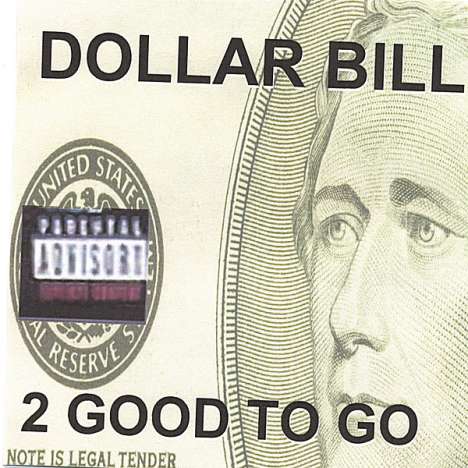 2 Good To Go: Dollar Bill, CD