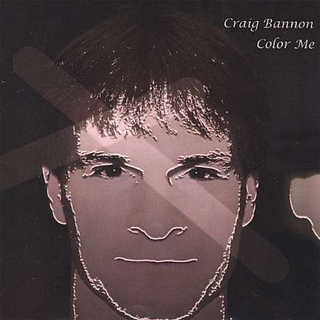 Craig Bannon: Color Me, CD