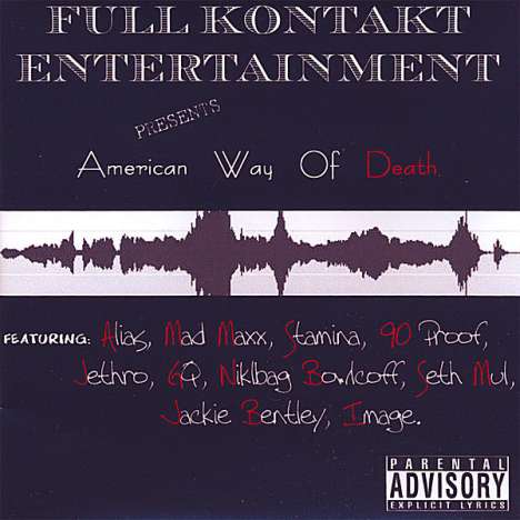 Full Kontakt Entertainment: American Way Of Death, CD