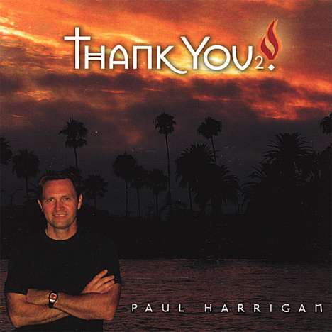 Paul Harrigan: Thank You 2, CD