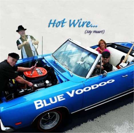 Blue Voodoo: Hot Wire, CD