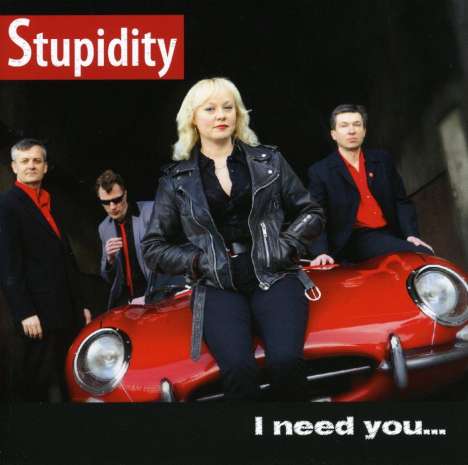 Stupidity: I Need Youlike A Hole In My He, CD